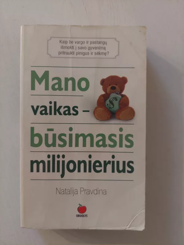 Mano vaikas - būsimas milijonierius - Natalia Pravdina, knyga 2
