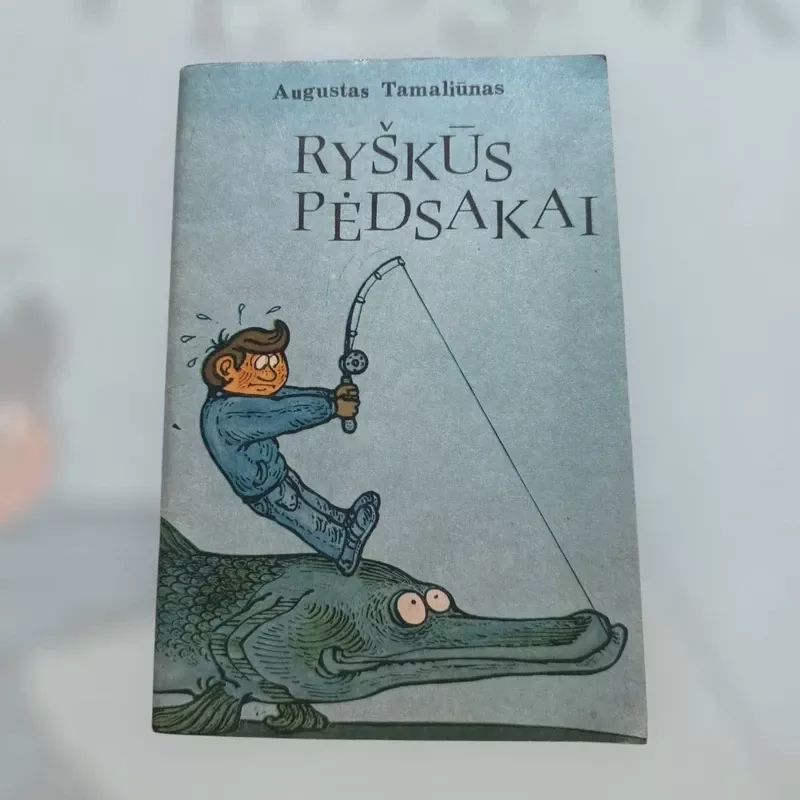 Ryškūs pėdsakai - Augustas Tamaliūnas, knyga 2