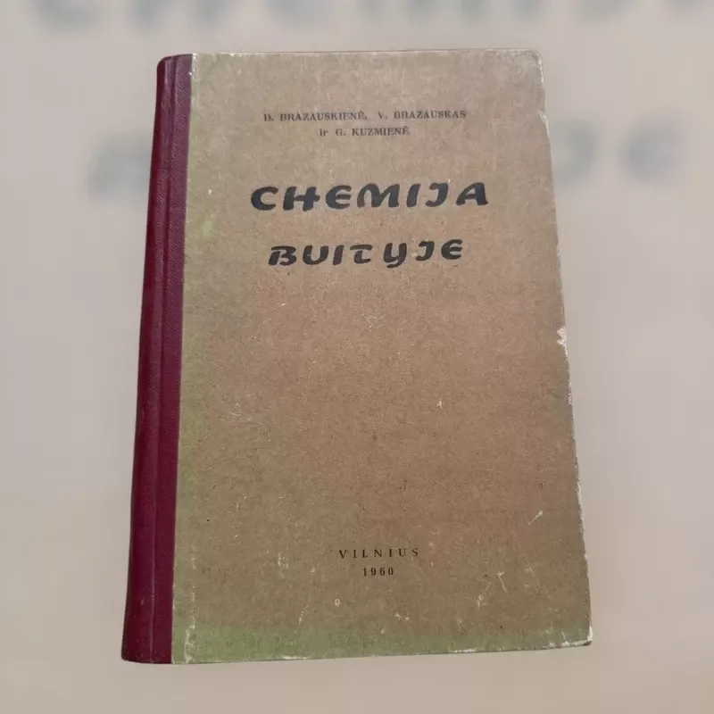 Chemija buityje - D. Brazauskienė, V.  Brazauskas, G.  Kuzmienė, knyga 2