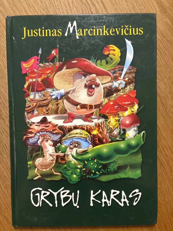 Grybų karas - Justinas Marcinkevičius, knyga 2