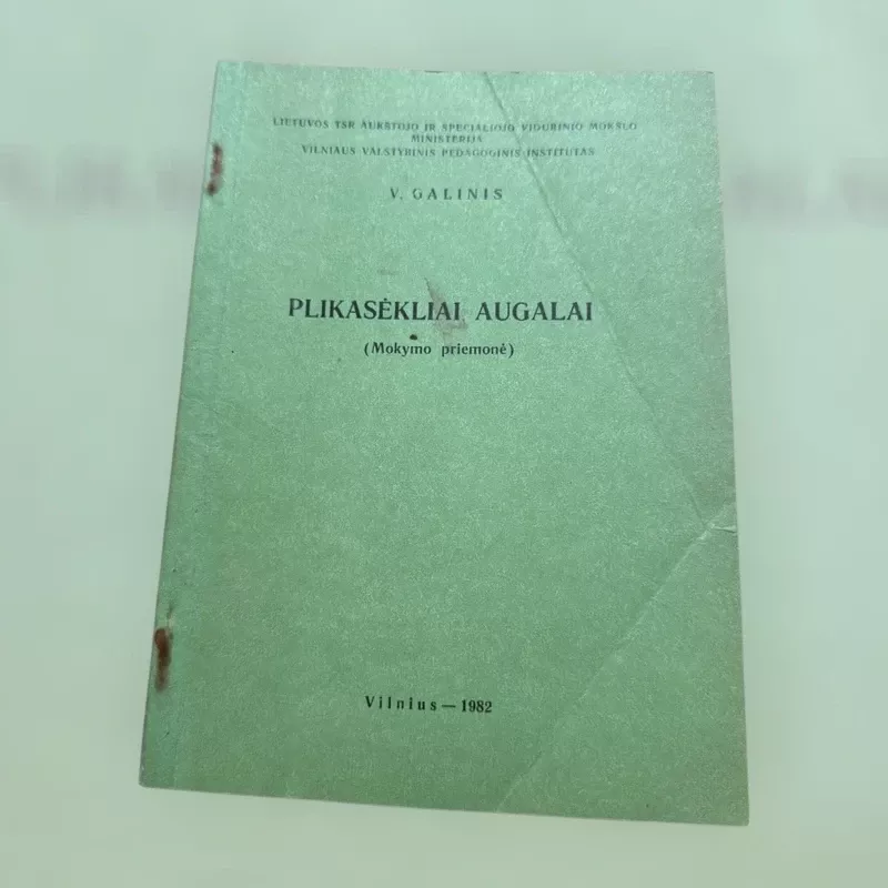 Plikasekliai augalai. Mokymo priemonė - autorių kolektyvas, knyga 2