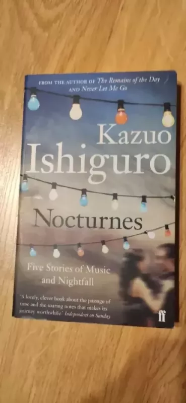 Nocturnes: Five Stories of Music and Nightfall - Kazuo Ishiguro, knyga 3