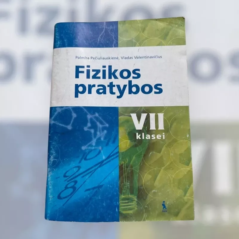 Fizikos pratybos VII klasei - Palmira Pečiuliauskienė, knyga 3