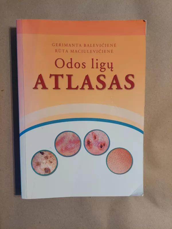 Odos ligų atlasas - Gerimanta Balevičienė, knyga 2