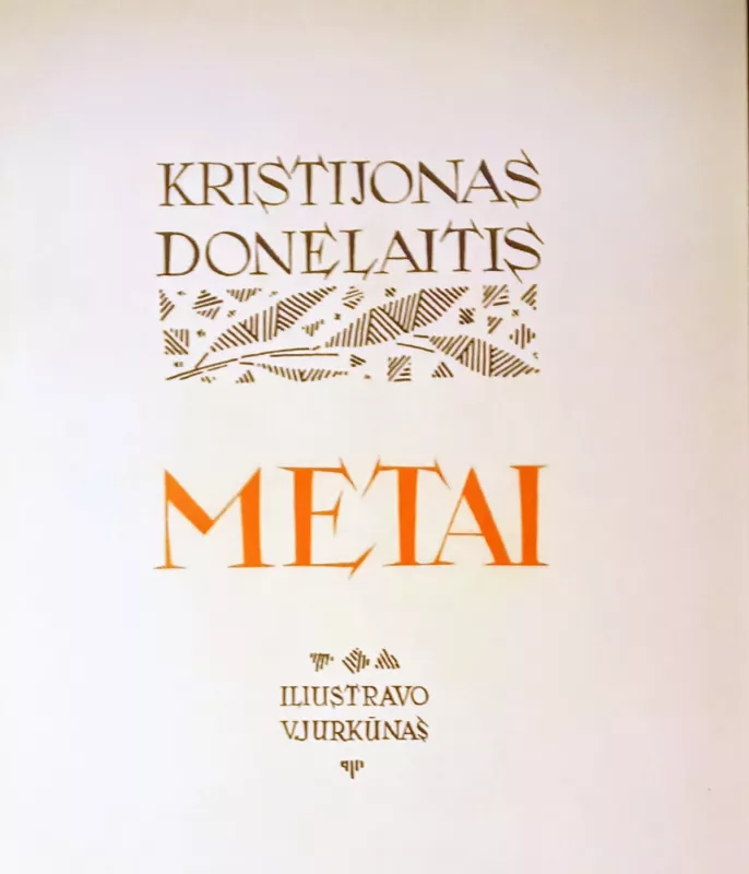 K.Donelaitis Metai,1956 m(Jurkūno iliustracijos) - Kristijonas Donelaitis, knyga 4