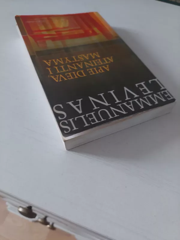 Apie Dievą, ateinantį į mąstymą - Emmanuelis Levinas, knyga 5