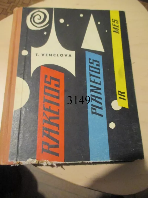 Raketos, planetos ir mes - Tomas Venclova, knyga 2