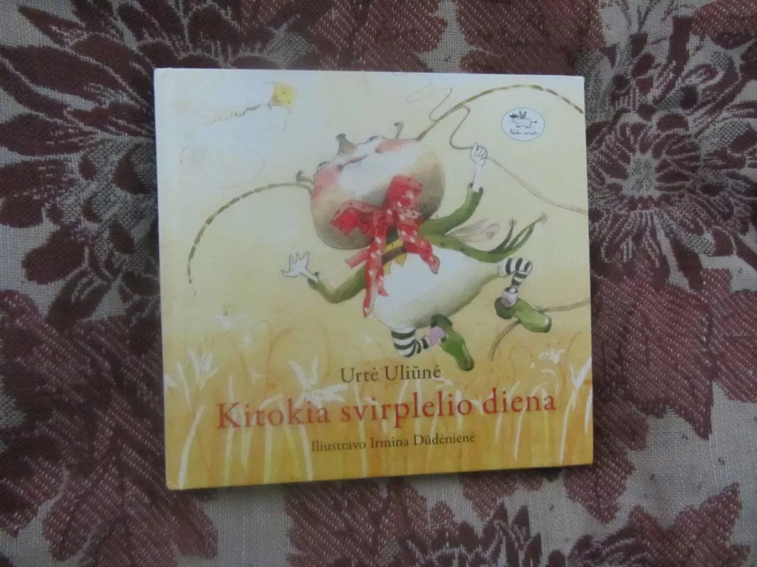 Kitokia svirplelio diena - Urtė Uliūnė, knyga 2