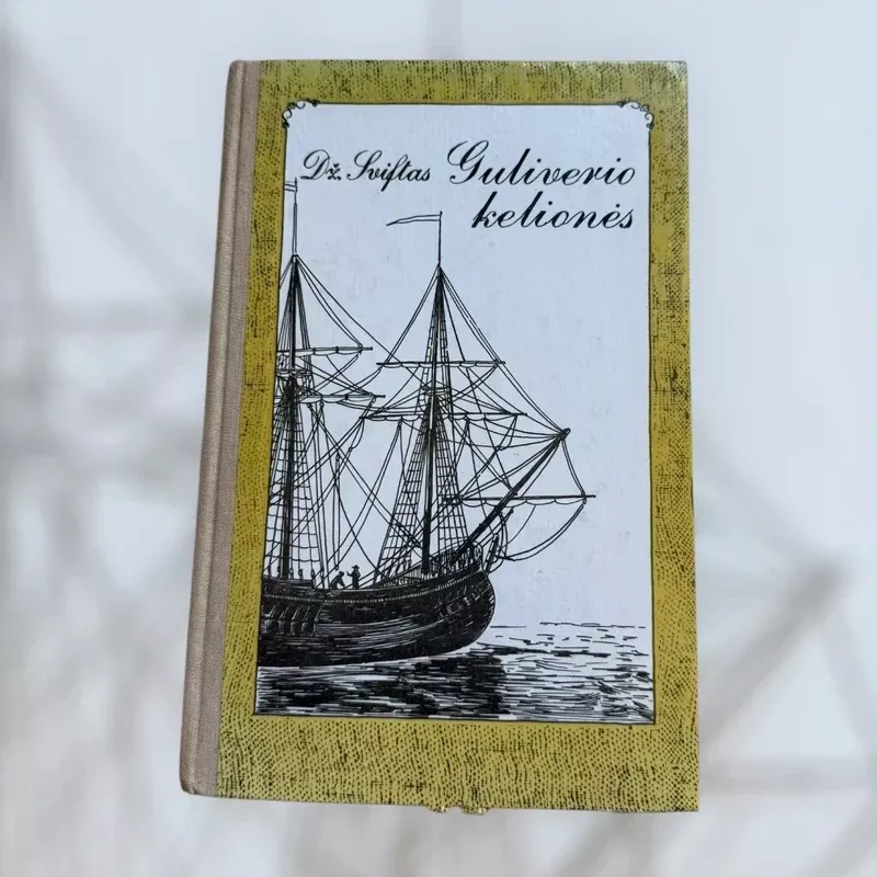 Guliverio kelionės - Džonatanas Sviftas, knyga 2