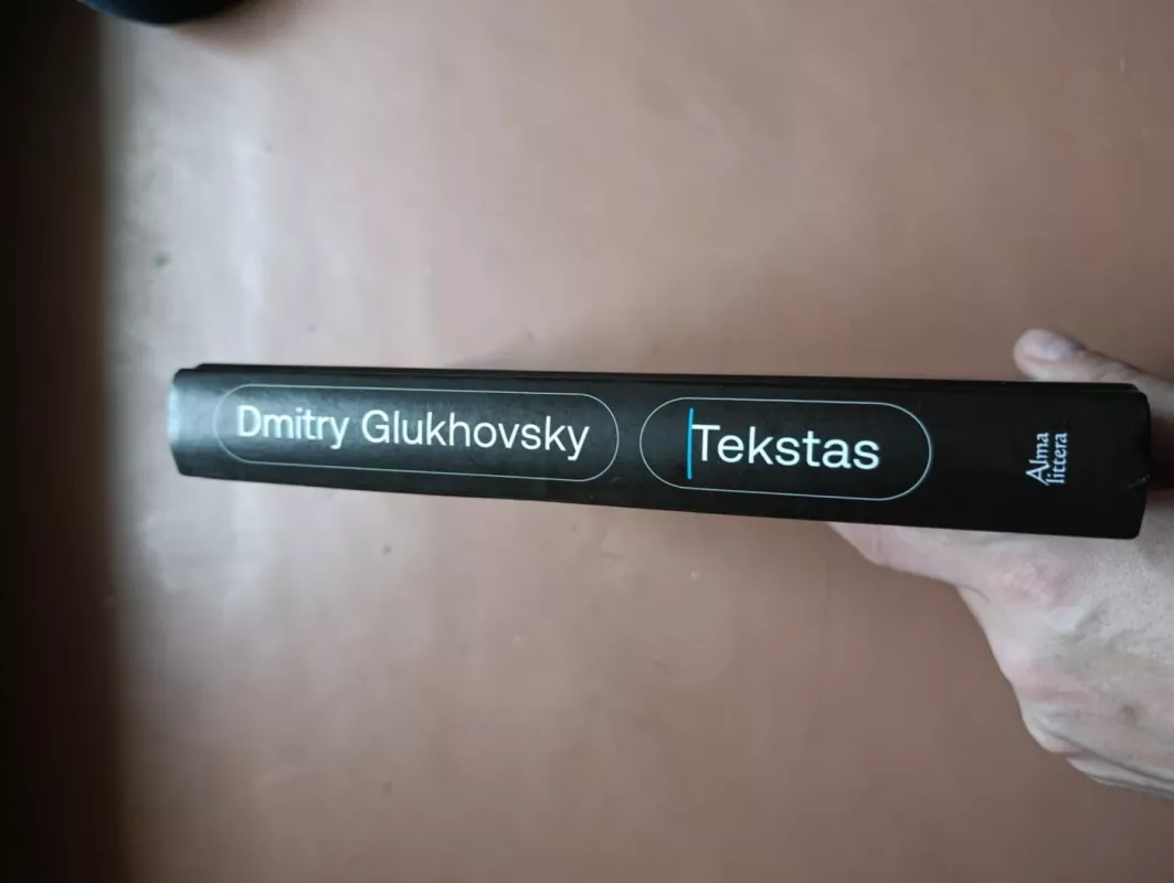 Tekstas - Dmitry Glukhovsky, knyga 3