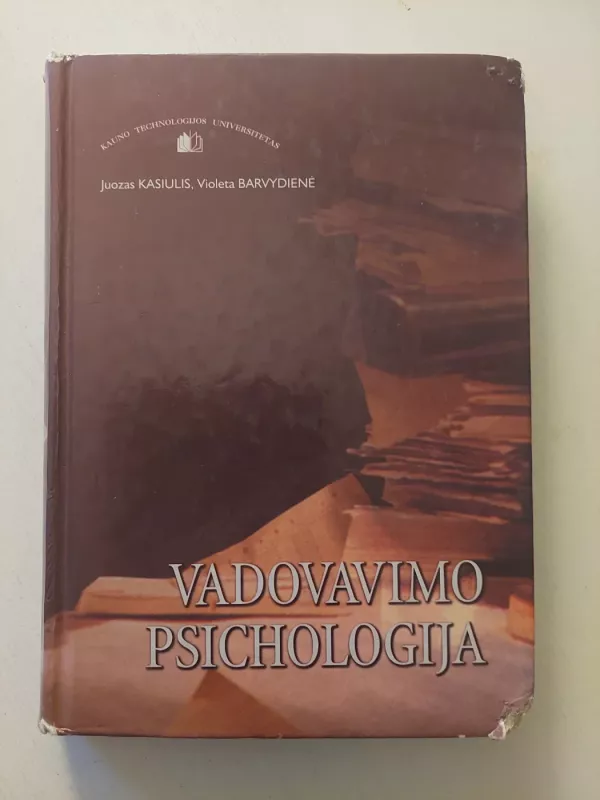 Vadovavimo psichologija - Violeta Barvydienė, Juozas  Kasiulis, knyga 2