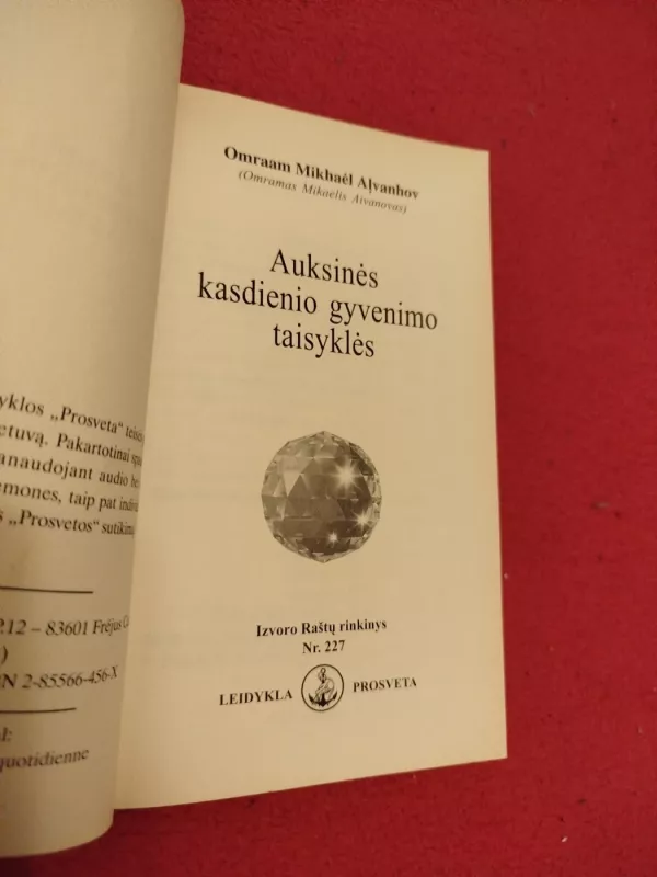 Auksinės kasdienio gyvenimo taisyklės - Omraam Mikhael Aivanhov, knyga 3