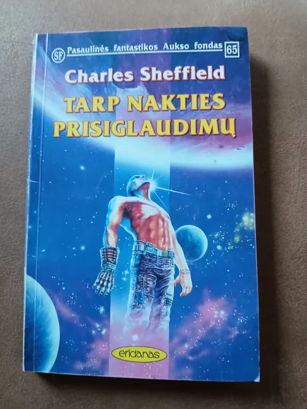 Tarp nakties prisiglaudimų - Charles Sheffield, knyga 3