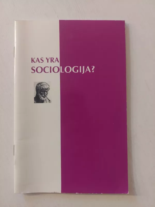 Kas yra sociologija - Joana Viga Čiplytė, knyga 2