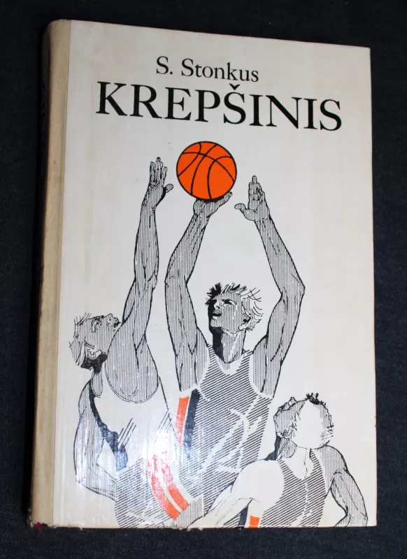 Krepšinis - Stanislovas Stonkus, knyga 2
