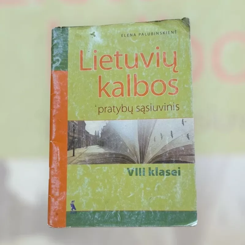 Lietuvių kalbos pratybų sąsiuvinis VIII klasei - Elena Palubinskienė, knyga 2