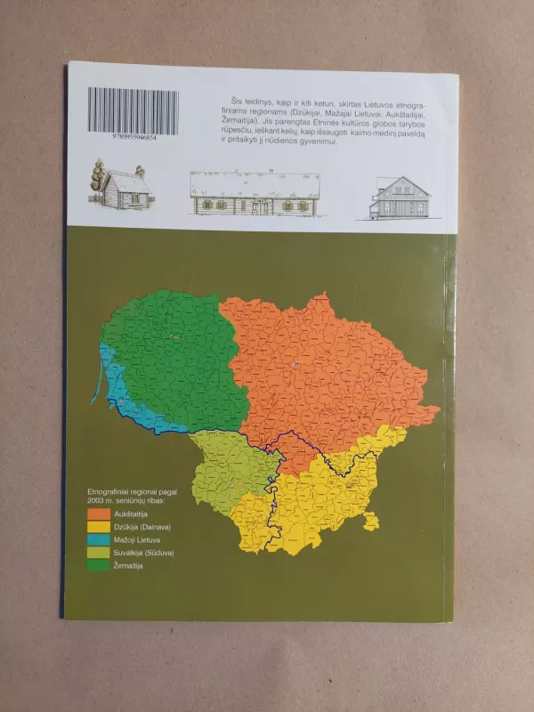 Suvalkijos (Sūduvos) tradicinė kaimo architektūra - Indrė Kačinskaitė, knyga 3