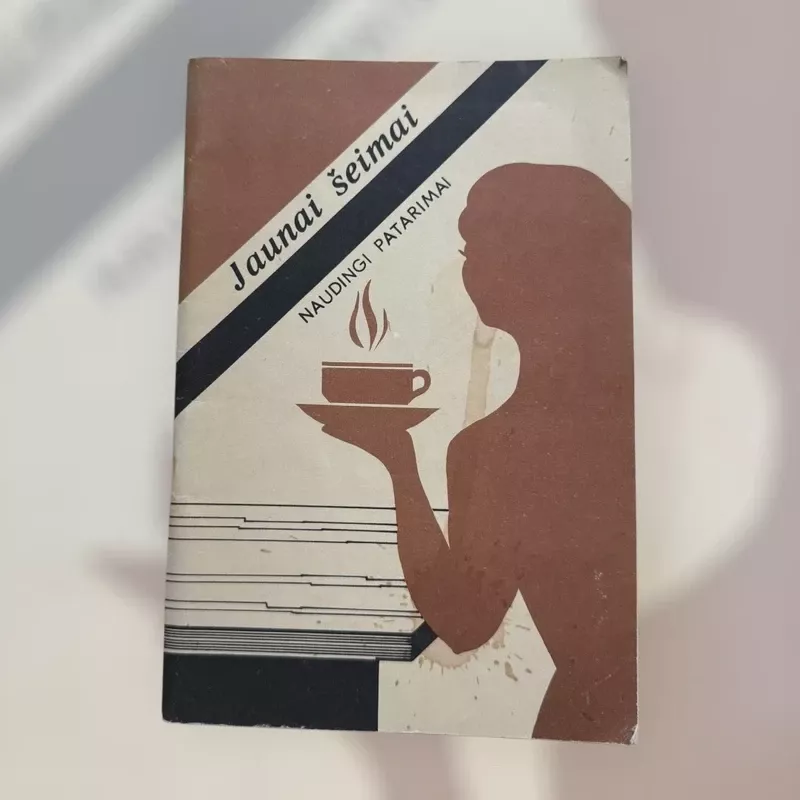 Naudingi patarimai. Jaunai šeimai - Birutė Boreišienė, knyga 2