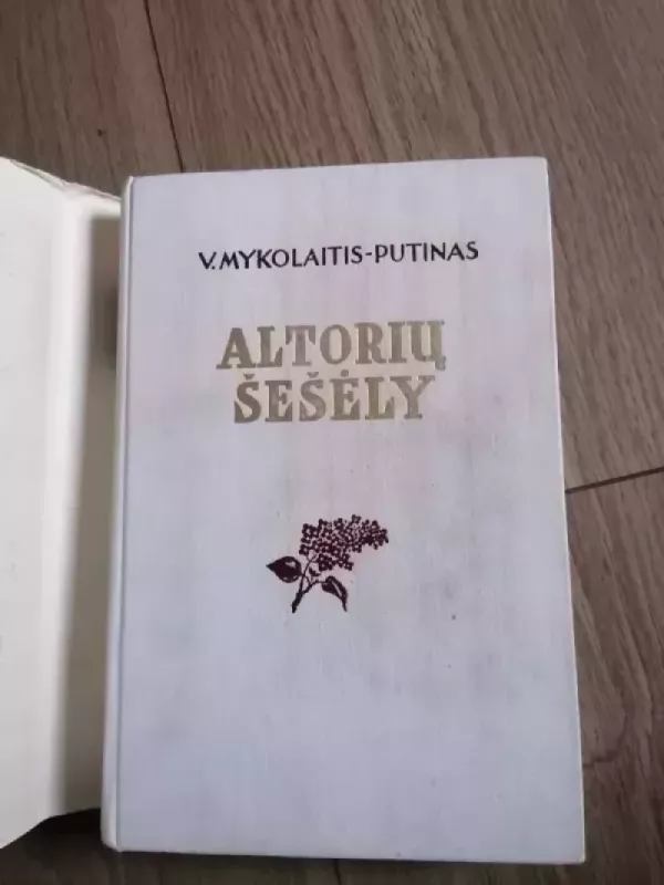 Raštai 4 tomas. Altorių šešėly - Vincas Mykolaitis-Putinas, knyga 3