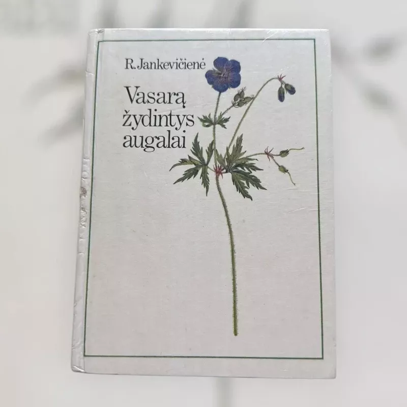 Vasarą žydintys augalai - R. Jankevičienė, knyga 2