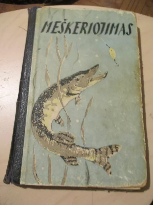 Meškeriojimas - A. Kasulaitis, knyga 3