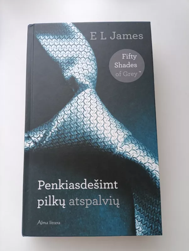 Penkiasdešimt pilkų atspalvių - James E L, knyga 2