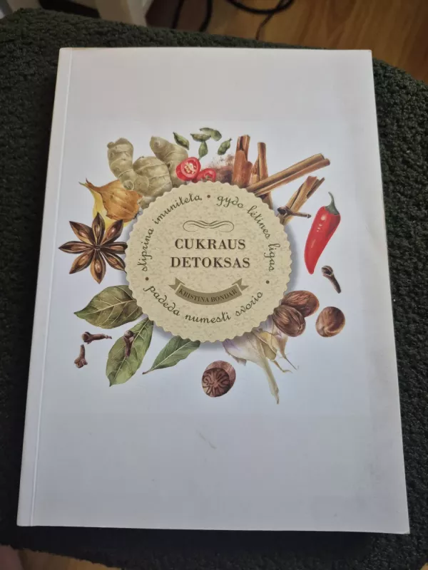 Cukraus detoksas - Kristina Bondar, knyga 3