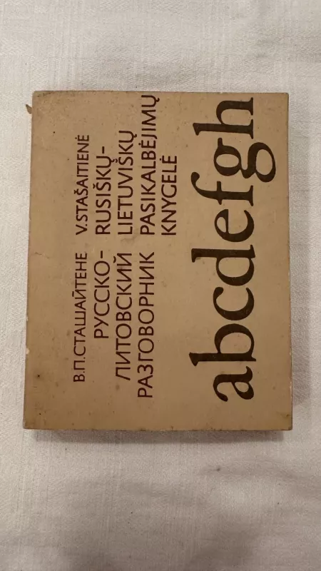 Rusiškų-lietuviškų pasikalbėjimų knygelė - V. Stašaitienė, knyga 2