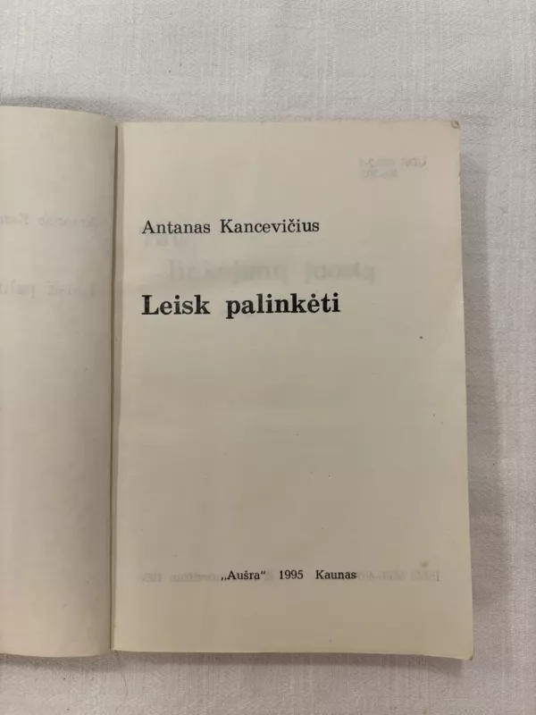 Leisk palinkėti - Antanas Kancevičius, knyga 3