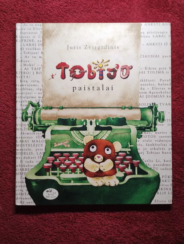 Tobijo paistalai - Juris Zvirgzdinis, knyga 2