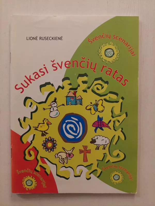 Sukasi švenčių ratas - Lionė Ruseckienė, knyga 2