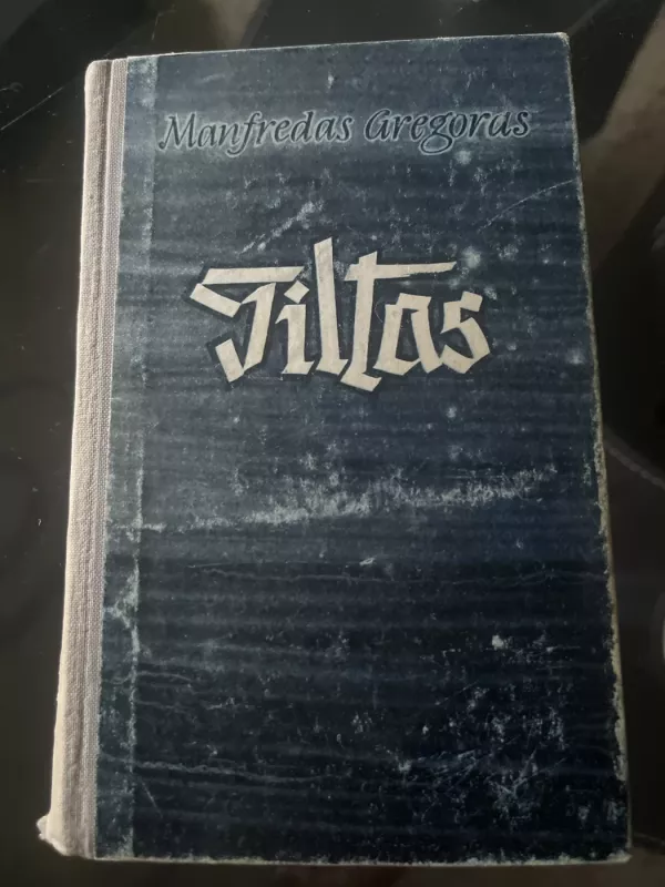 Tiltas - Manfredas Gregoras, knyga 2