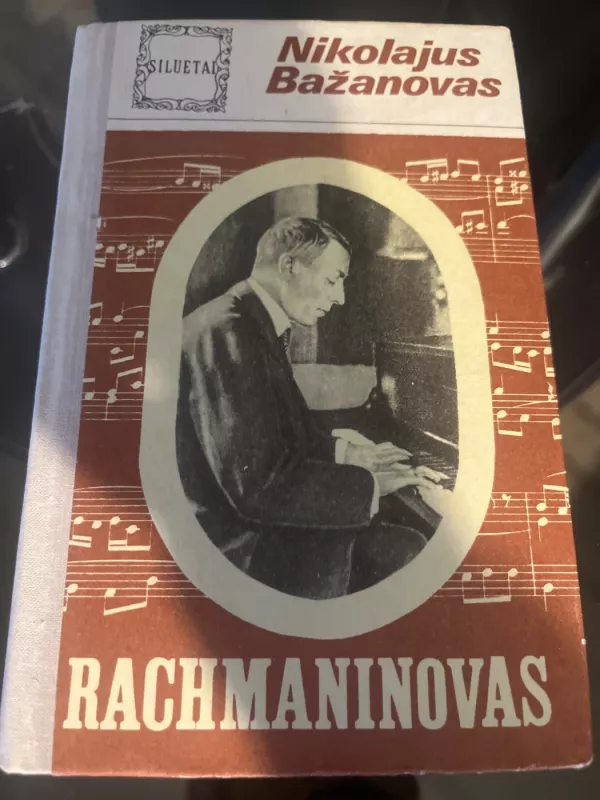 Rachmaninovas - Nikolajus Bažanovas, knyga 2