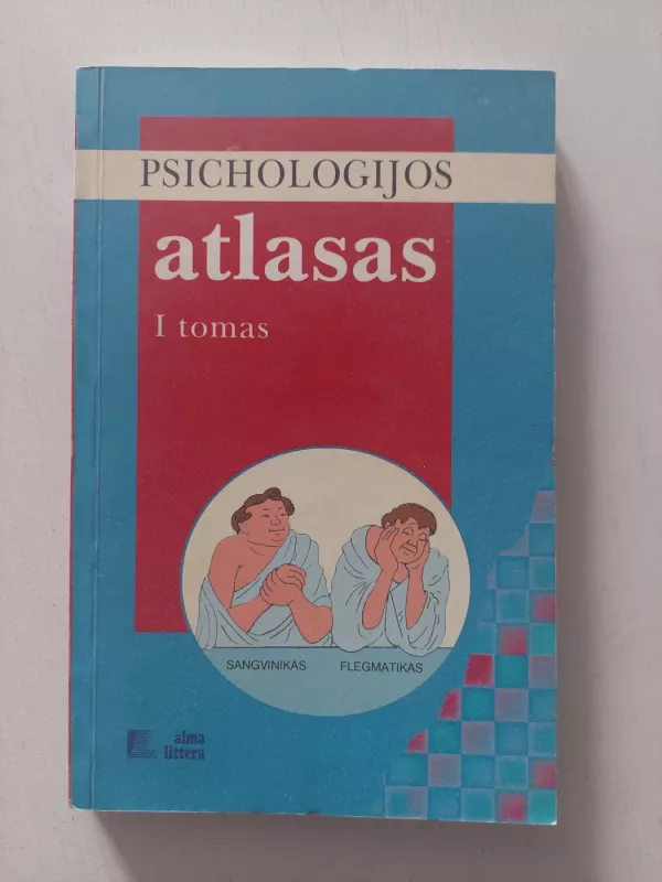 Psichologijos atlasas (1 tomas) - Hellmut Benesch, knyga 2