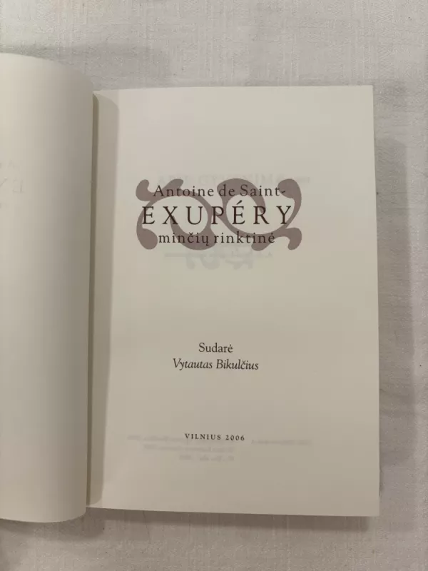 Antoine de Saint-Exupery minčių rinktinė - Antoine de Saint-Exupéry, knyga 3
