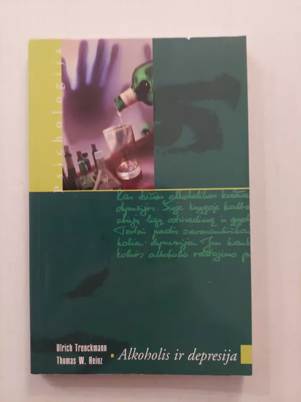 Alkoholis ir depresija - Ulrich Trenckmann, Thomas W.  Heinz, knyga 2