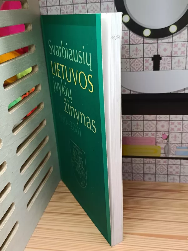 Svarbiausių Lietuvos įvykių žinynas 1900-2001 - parengė Saulius Spurga, knyga 5