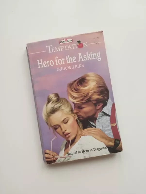 Hero For The Asking - Gina Wilkins, knyga 2