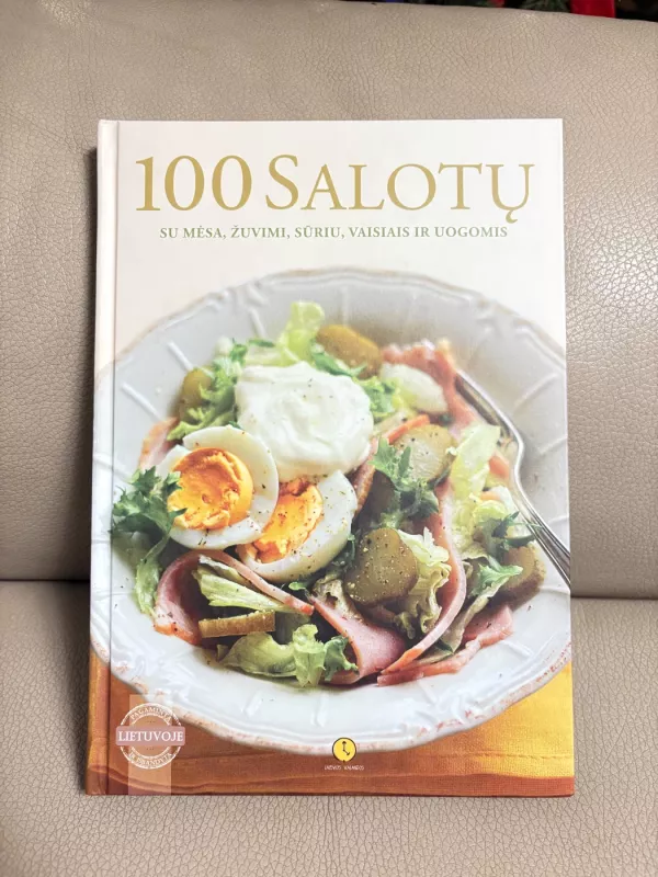 100 salotų su mėsa, žuvimi, sūriu, vaisiais ir uogomis - Brigita Bulsytė, knyga 2