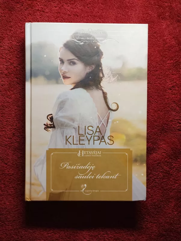 Pasižadėję saulei tekant - Lisa Kleypas, knyga 2