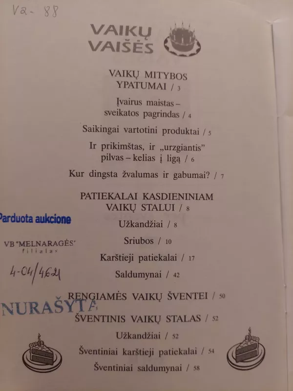 Vaikų vaišės. Kasdien ir per šventes. 156 valgių receptai - Rima Marcinkevičienė, knyga 3