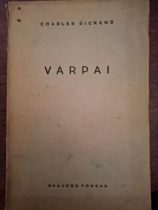VARPAI - Charles Dickens, knyga 3