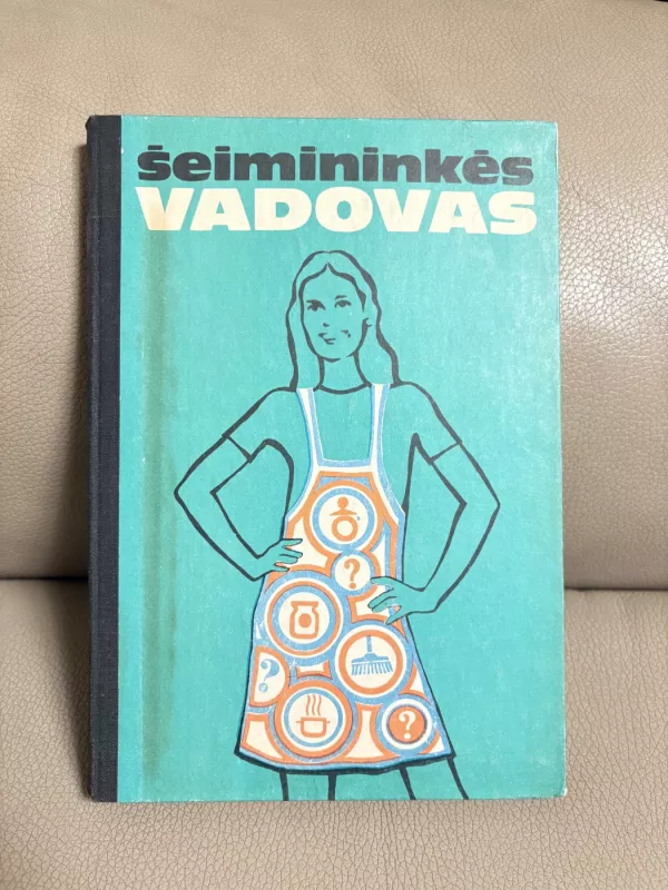 Šeimininkės vadovas - P.Baublys, knyga 2