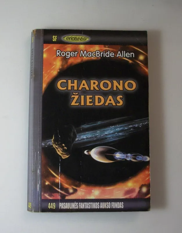 Charono žiedas (449) - Roger MacBride Allen, knyga 2