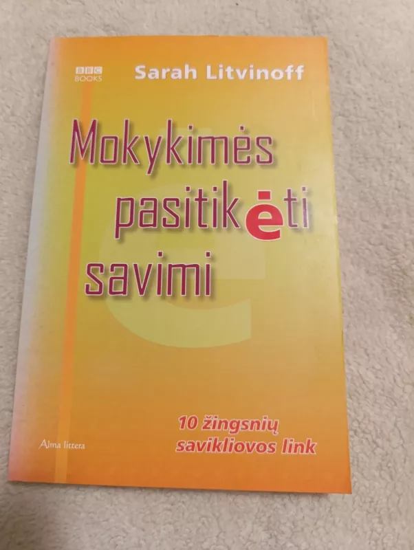 Mokykimės pasitikėti savimi - Sarah Litvinoff, knyga 2