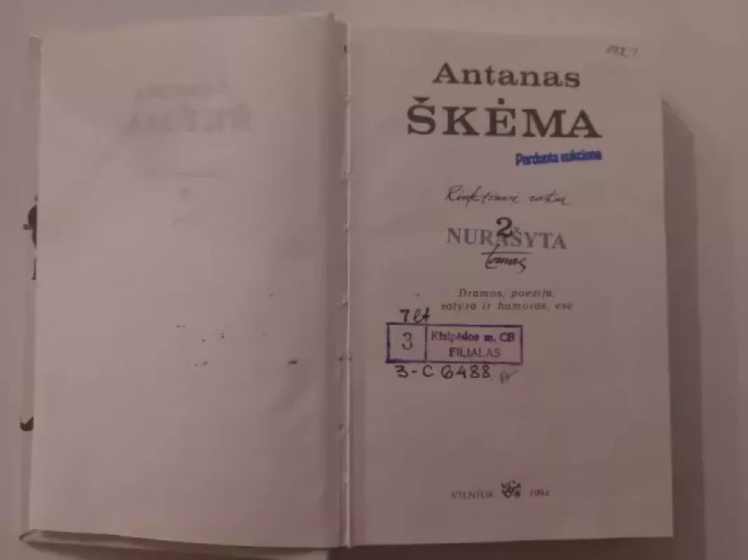 Rinktiniai raštai. 2 tomas. Antanas Škėma - Antanas Škėma, knyga 3