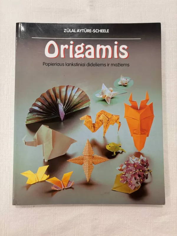 Origamis - Zilal Ayture-Scheele, knyga 2