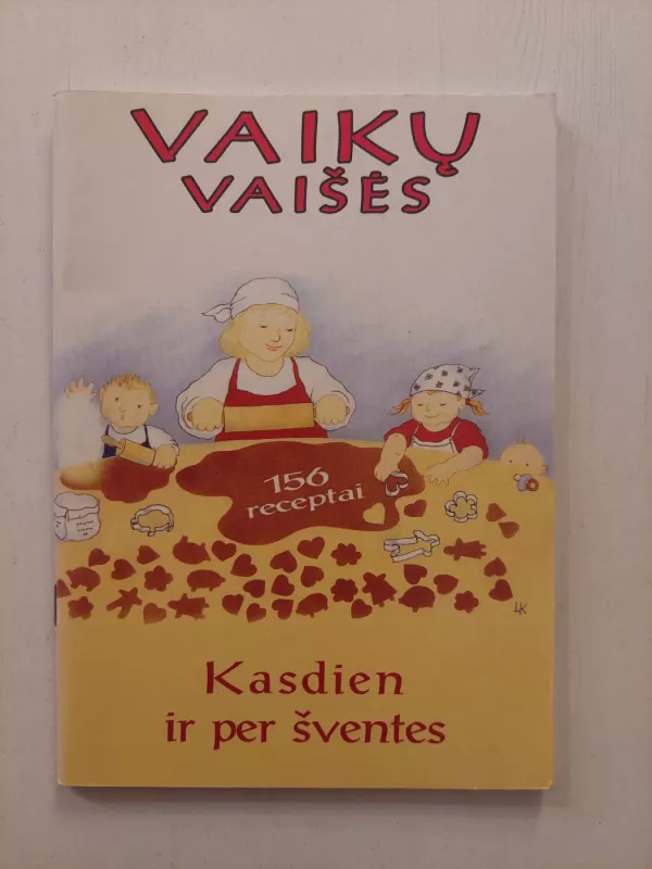 Vaikų vaišės. Kasdien ir per šventes. 156 valgių receptai - Rima Marcinkevičienė, knyga 2