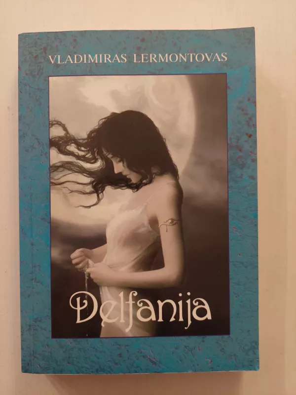 Delfanija - Vladimiras Lermontovas, knyga 2