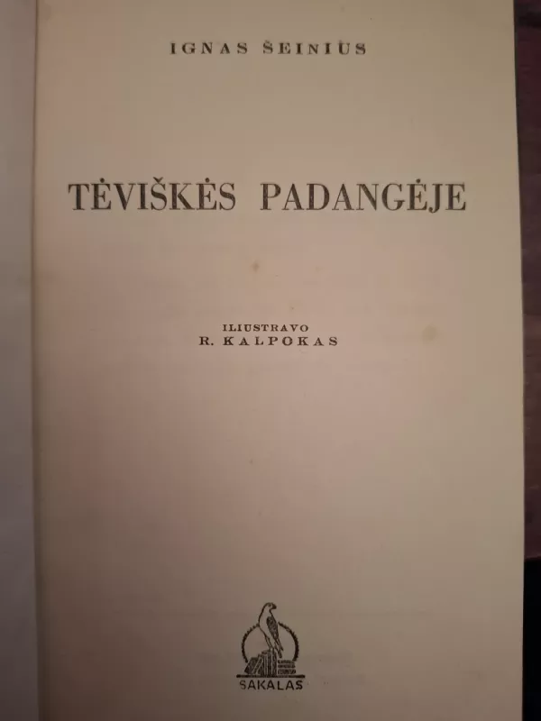 Teviskes padangeje - Ignas Šeinius, knyga 3